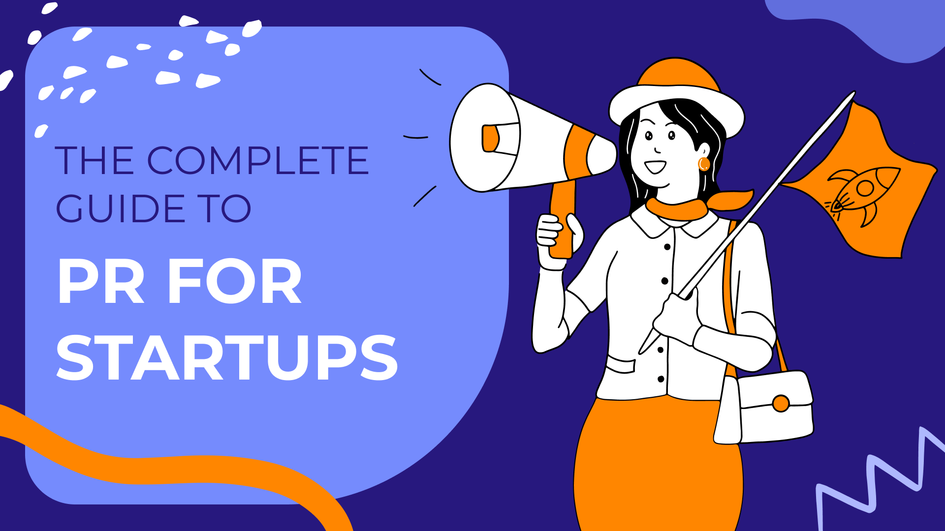 PR for Startups: The Complete Guide for 2024